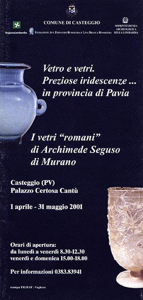 Vetro e vetri. Preziose iridescenze... in provincia di Pavia. I vetri romani di Archimede seguso di Murano