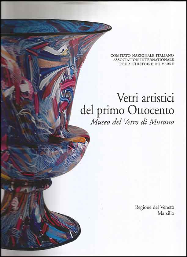 1. Vetri artistici del primo Ottocento. Museo del Vetro di Murano