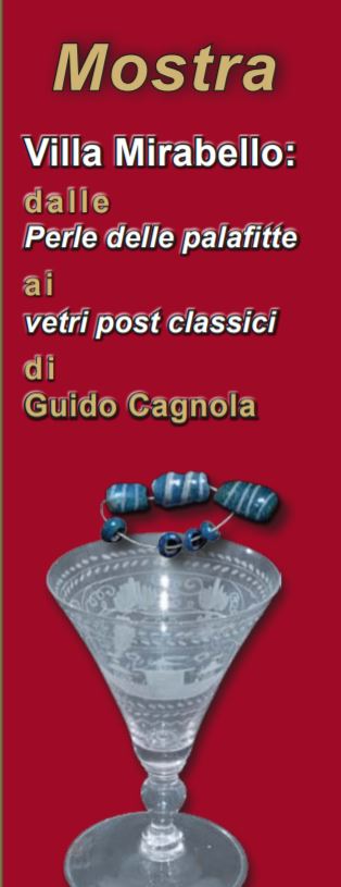 Villa Mirabello: dalle Perle delle palafitte ai vetri post classici di Guido Cagnola (patrocinio)