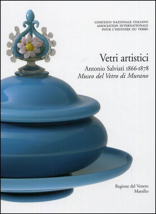 2.Vetri artistici Antonio Salviati 1866-1878. Museo del Vetro di Murano