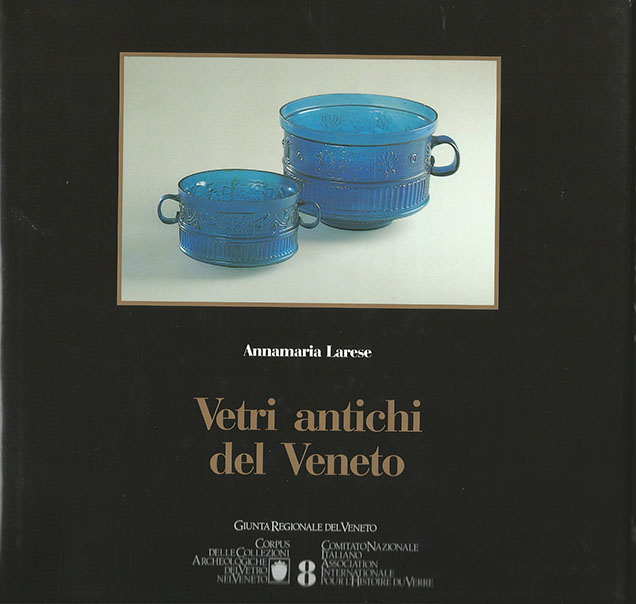 8. Vetri antichi: collezioni archeologiche del vetro nel Veneto